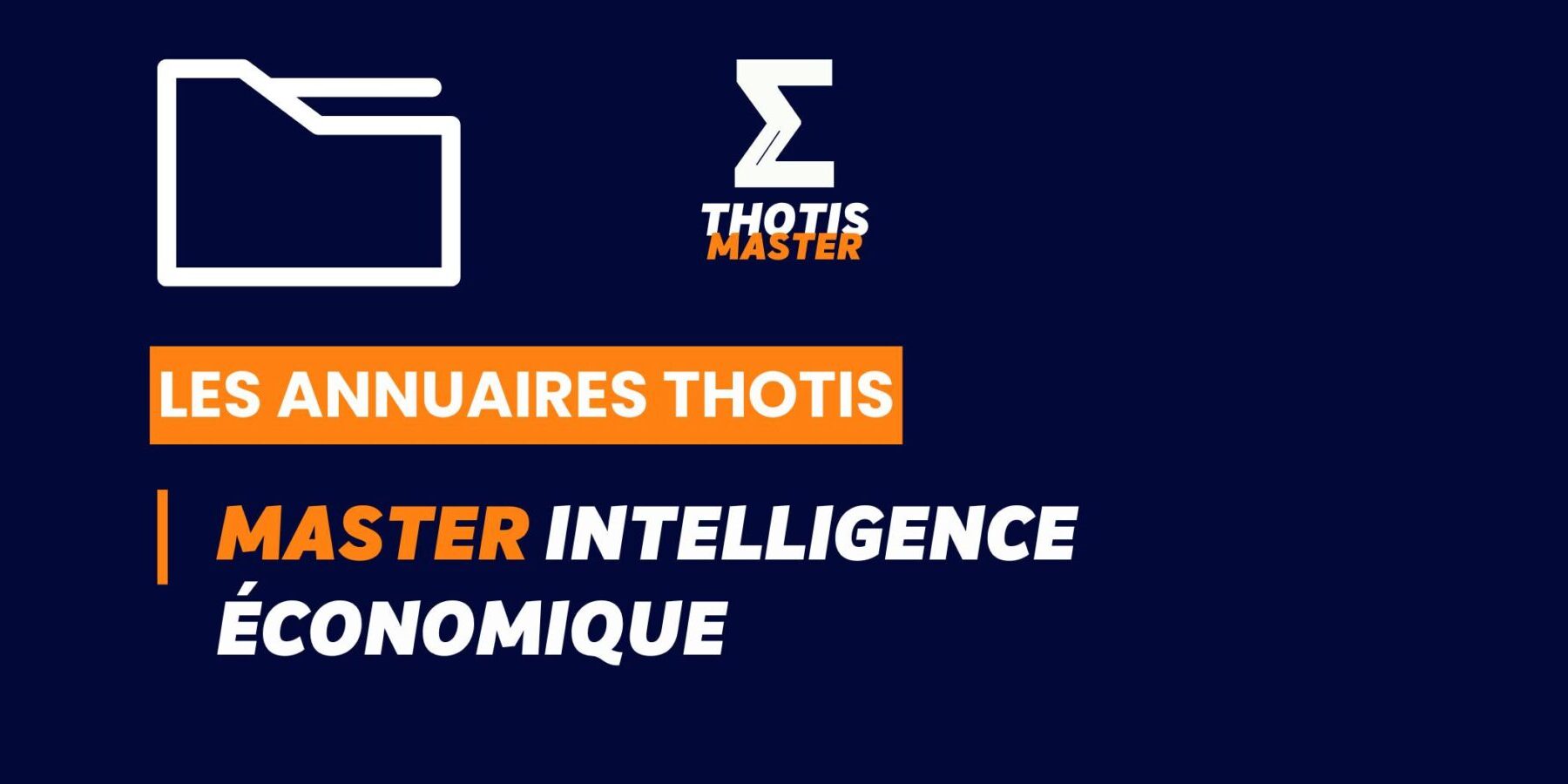 Thotis Annuaire – Master Intelligence économique Thotis Annuaire - Master Intelligence économique