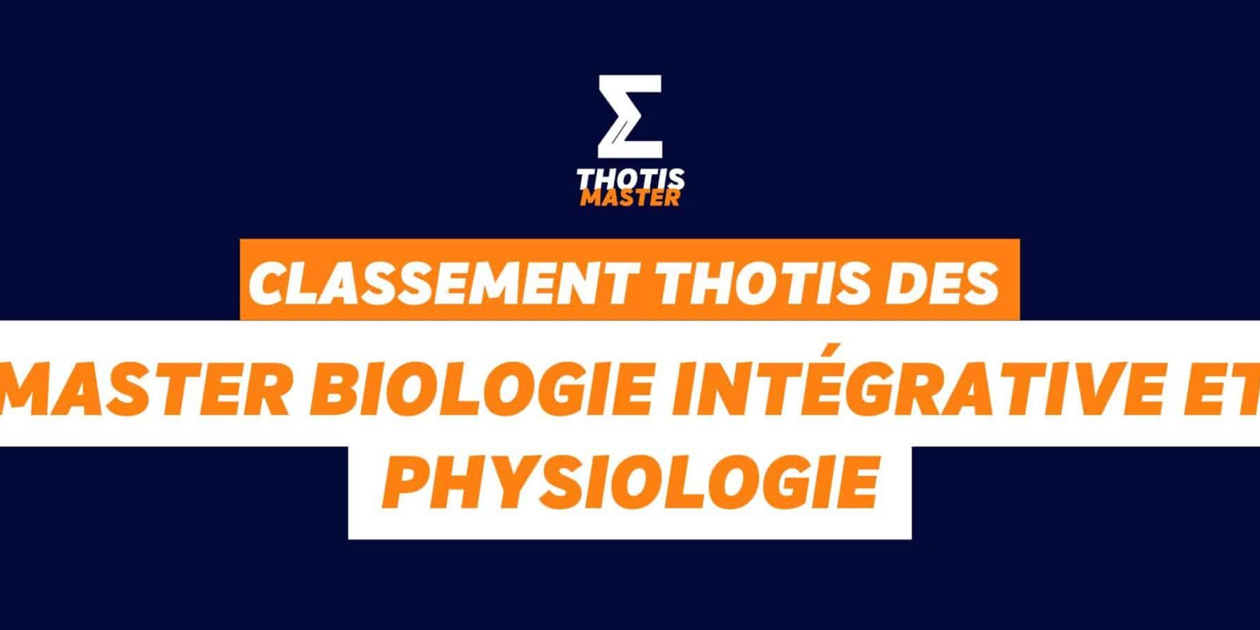Thotis Annuaire master Biologie intégrative et physiologie Thotis Annuaire master Biologie intégrative et physiologie