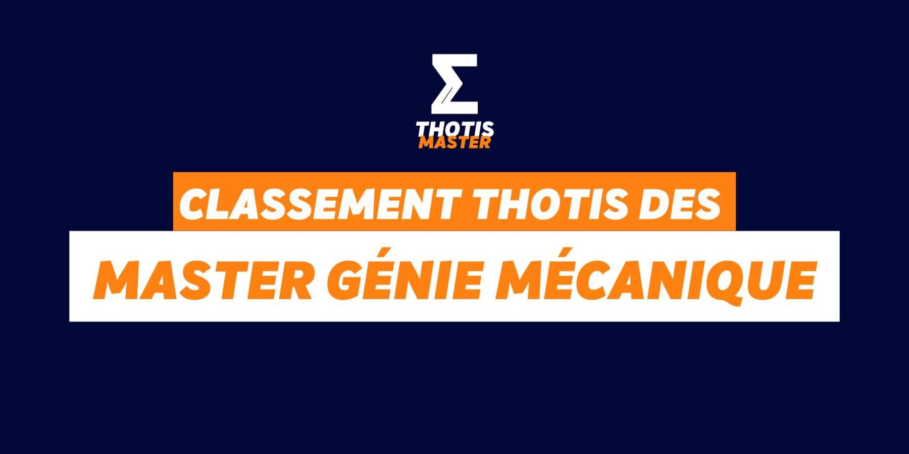 Thotis Classement Thotis des masters Génie mécanique en 2025 Thotis Classement Thotis des masters Génie mécanique en 2025