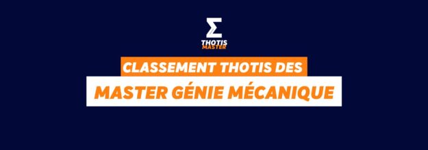Thotis Classement Thotis des masters Génie mécanique en 2025