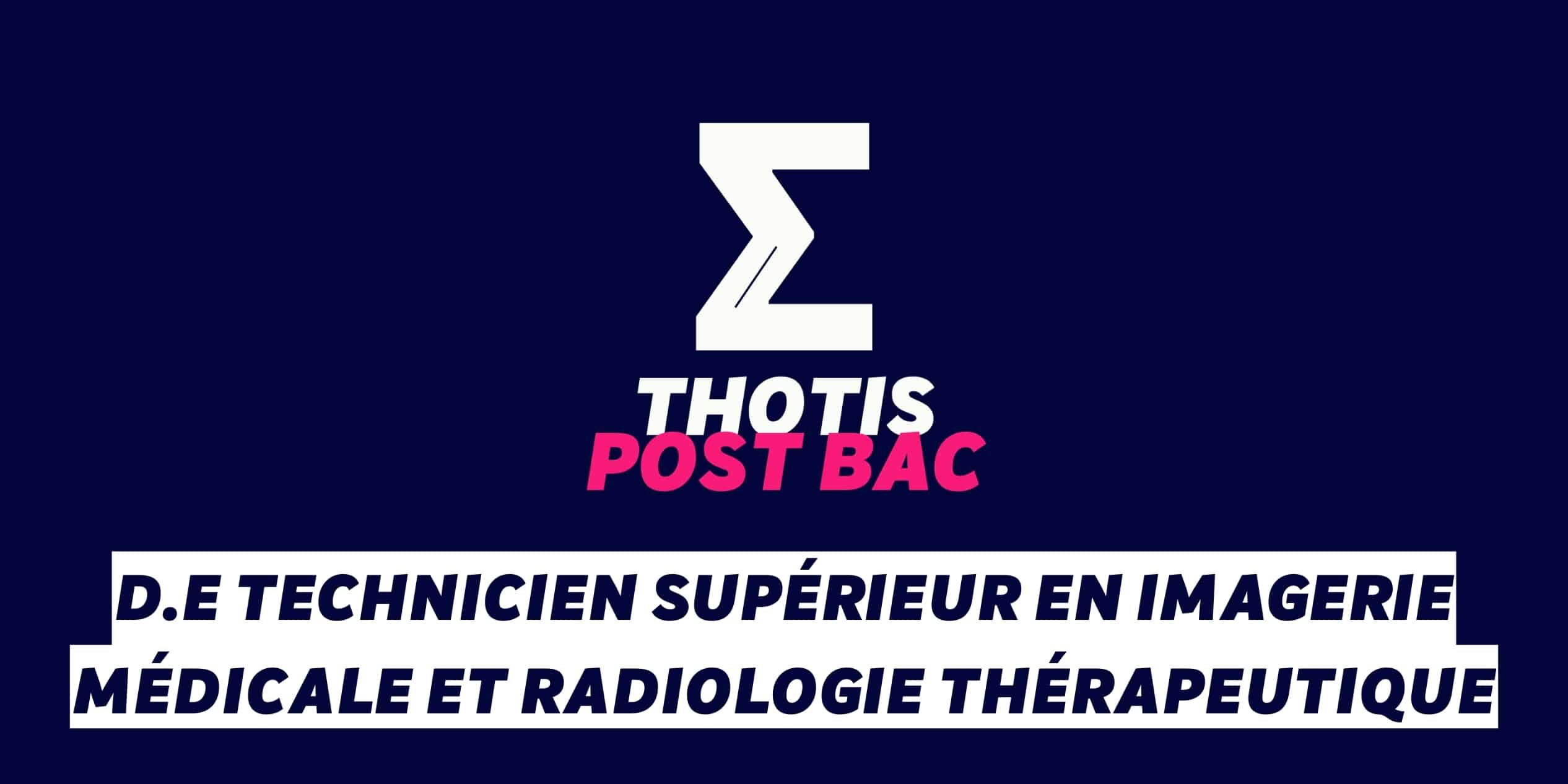 D E Technicien Superieur en Imagerie Medicale et Radiologie Therapeutique