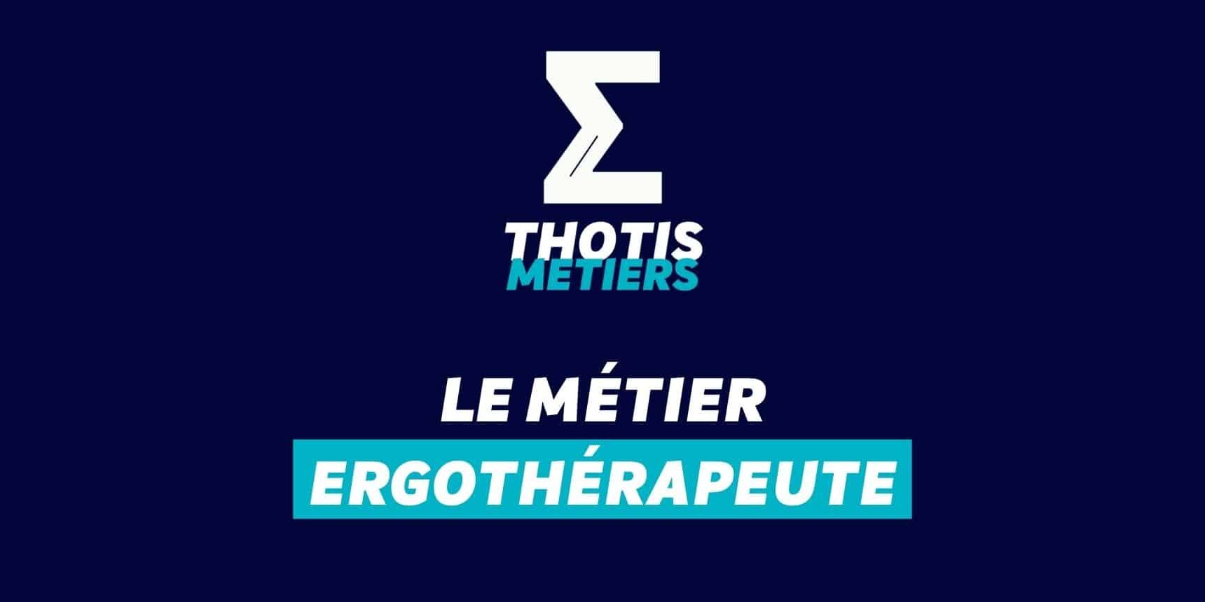 Ergothérapeute Ergothérapeute