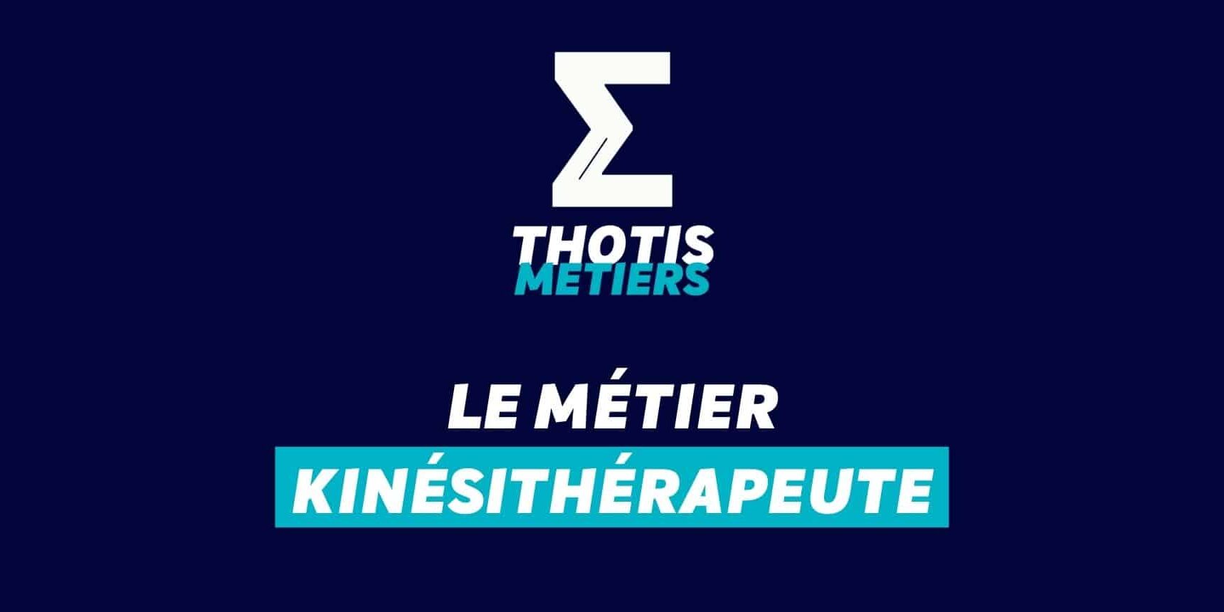 Kinésithérapeute Kinésithérapeute