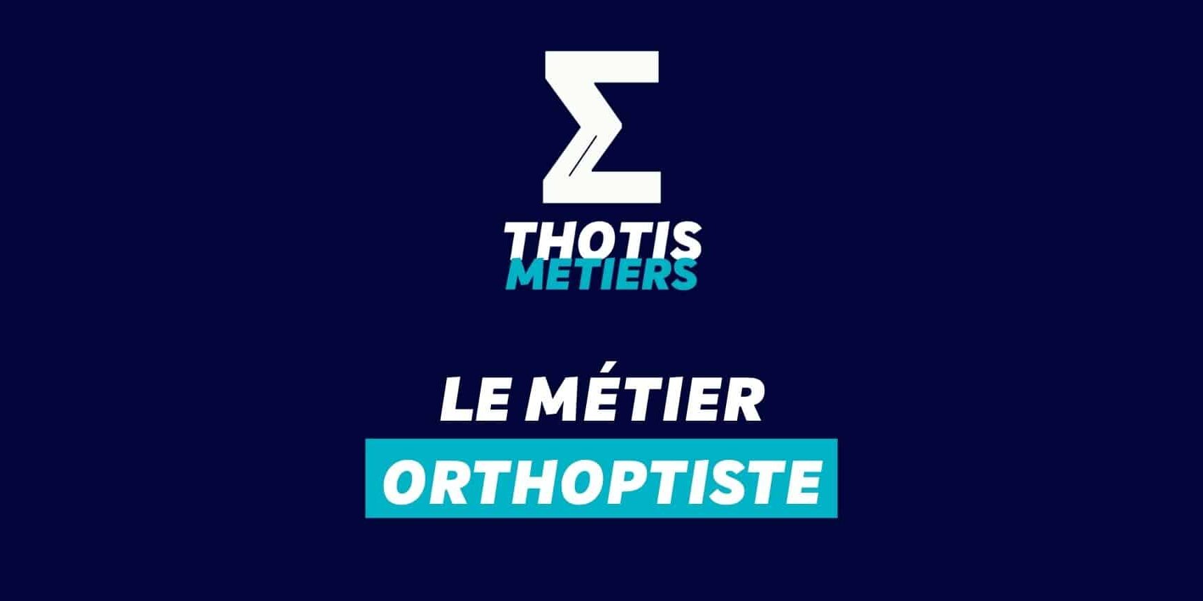 Orthoptiste Orthoptiste