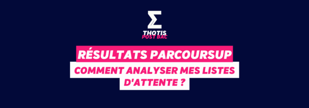 Résultats Parcoursup : analyser mes listes d'attente
