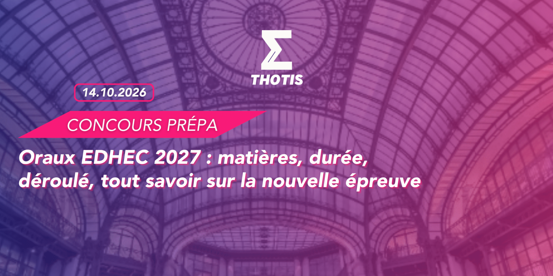EDHEC : NOUVELLE ÉPREUVE 2027