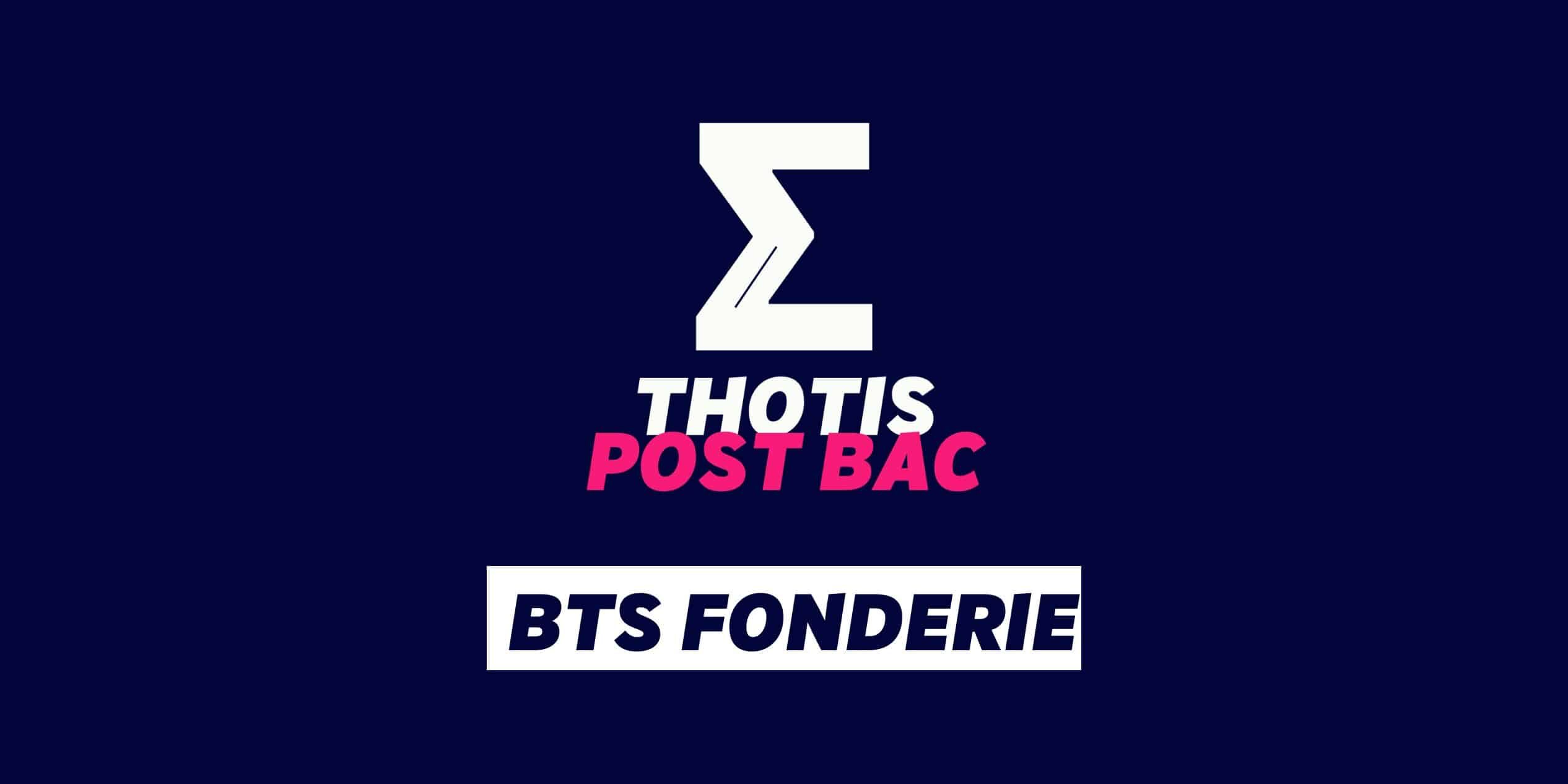 BTS Fonderie