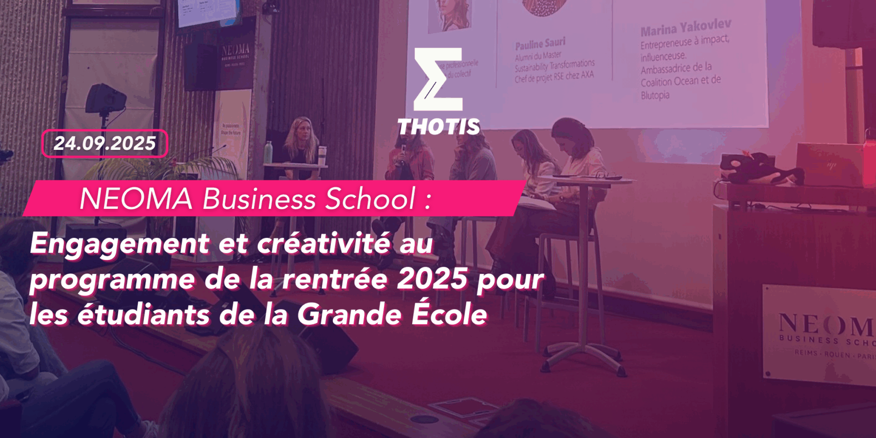 NEOMA Business School Engagement et créatiité au programme de la rentrée 2025 pour les étudiants de la Grande École
