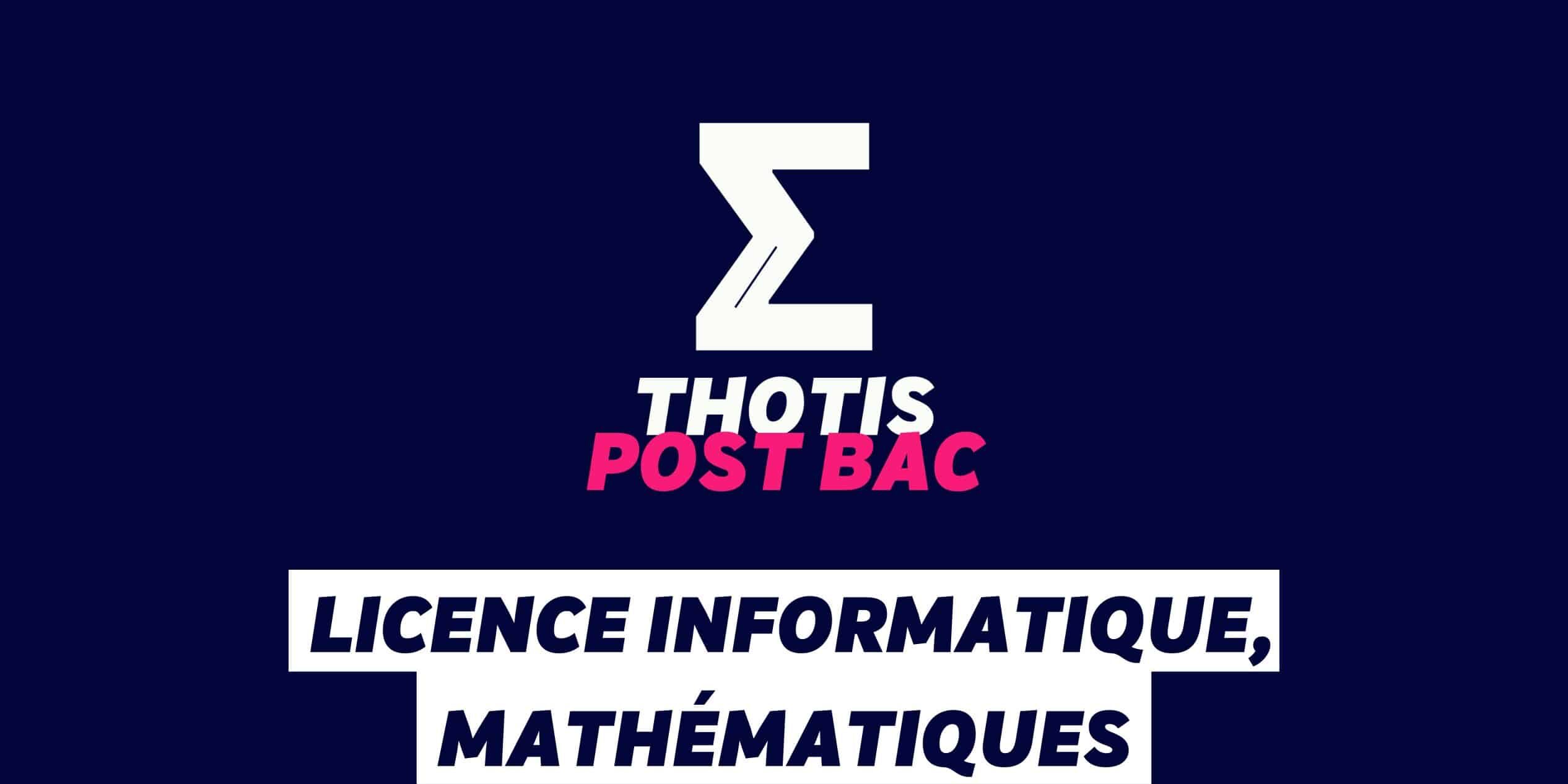 licence Informatique, Mathématiques licence Informatique, Mathématiques