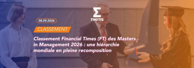 Banner showing Thotis branding with a graduate handing over a diploma; orange gradient and date 08.09.2026, about the FT Masters in Management 2026 ranking.