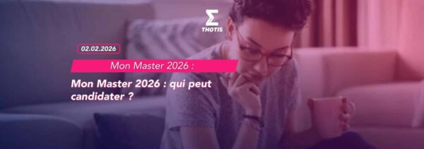 Mon Master 2026 ouverture de la phase de candidature le 17 février !-5 Mon Master 2026 ouverture de la phase de candidature le 17 février ! 5