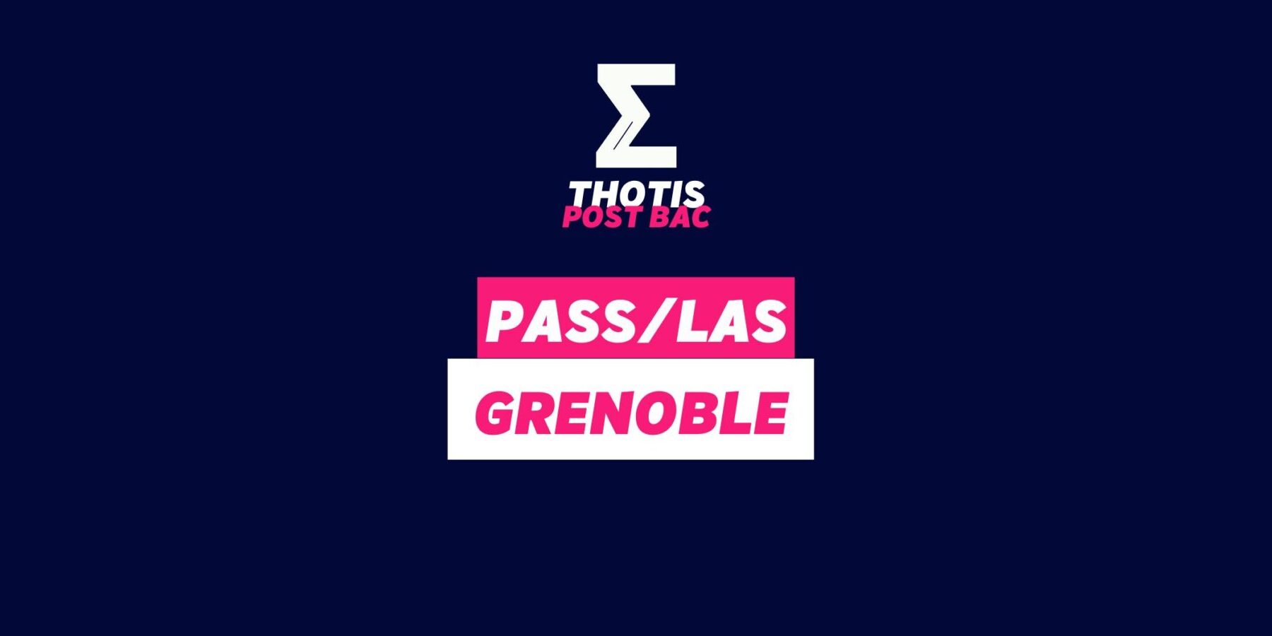 PASS & LAS Grenoble PASS & LAS Grenoble