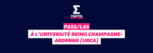 PASSLAS à l’Université Reims Champagne-Ardenne (URCA)