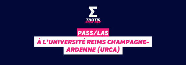 PASSLAS à l’Université Reims Champagne-Ardenne (URCA) PASSLAS à l’Université Reims Champagne Ardenne (URCA)