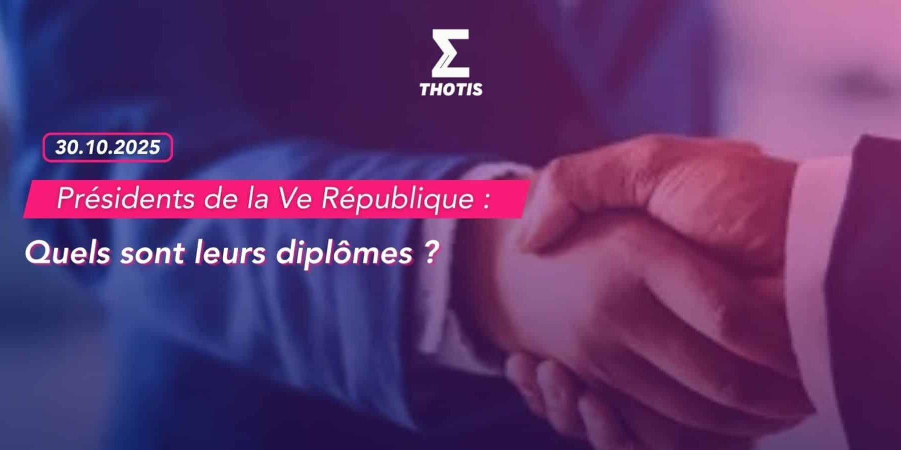 Présidents de la Ve République quels sont leurs diplômes