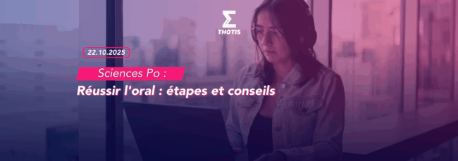 Réussir l’oral de Sciences Po Paris en 2026