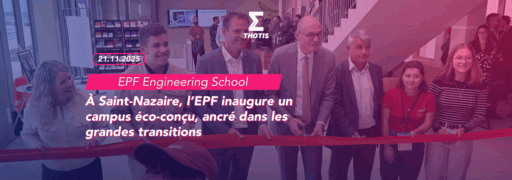 À Saint-Nazaire, l’EPF inaugure un campus éco-conçu, ancré dans les grandes transitions