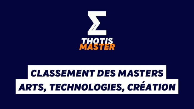 Classement des masters Arts, technologies, créations