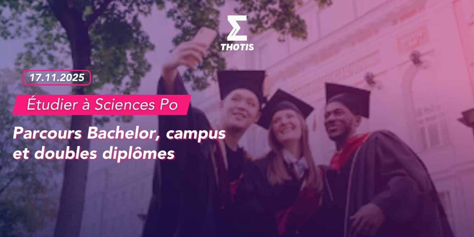 Etudier à Sciences Po Parcours Bachelor, campus et doubles diplômes
