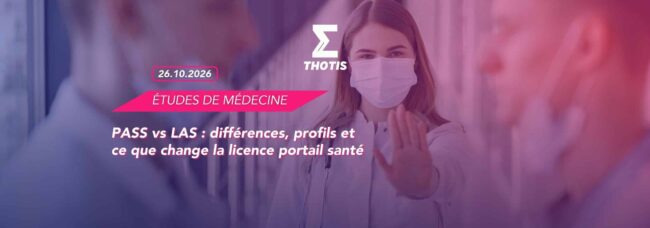 PASS vs LAS : différences, profils et ce que change la licence portail santé