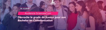 Audencia SciencesCom Décroche le grade de licence pour son Bachelor en Communication