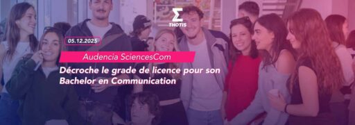 Audencia SciencesCom Décroche le grade de licence pour son Bachelor en Communication