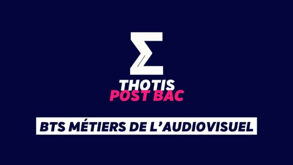 BTS Métiers de l’audiovisuel