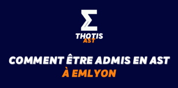 Comment êre admis en AST à emlyon Comment êre admis en AST à emlyon