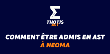 Comment être admis à NEOMA en AST Comment être admis à NEOMA en AST