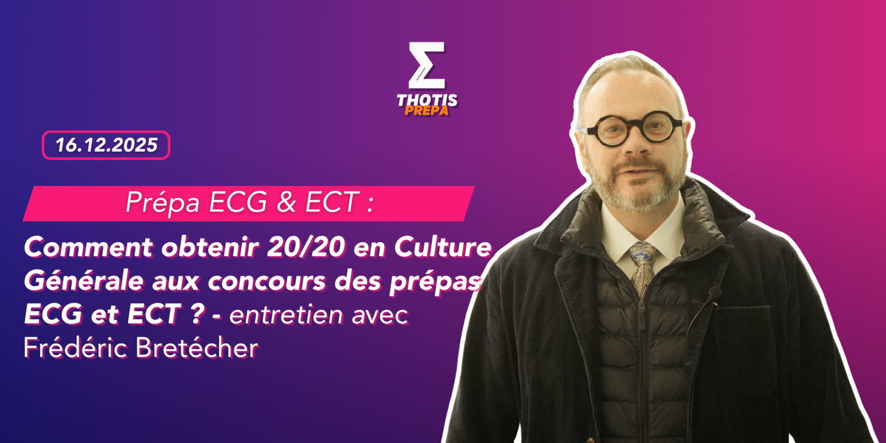 Comment obtenir 2020 en Culture Générale aux concours des prépas ECG et ECT
