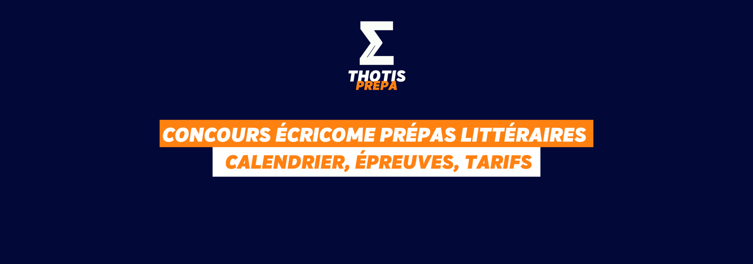 Concours ECRICOME PRÉPAS littéraires 2026 2