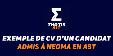 Exemple de CV d’un étudiant admis à NEOMA en AST