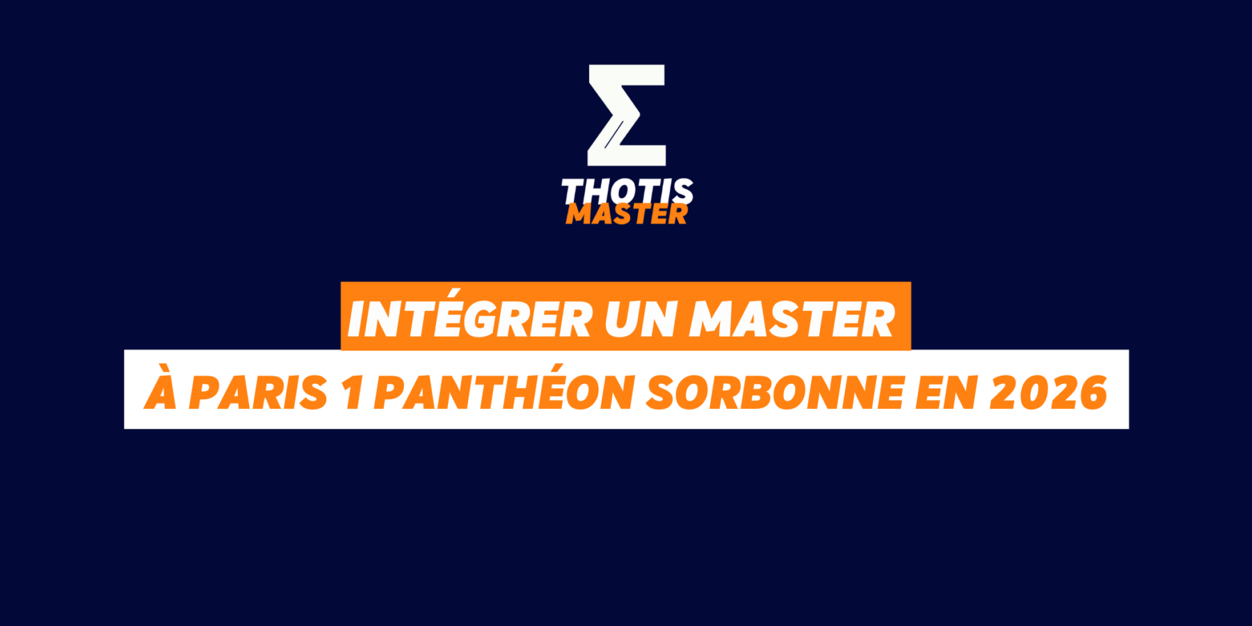 Intégrer un master à l’Université Paris 1 Panthéon Sorbonne en 2026
