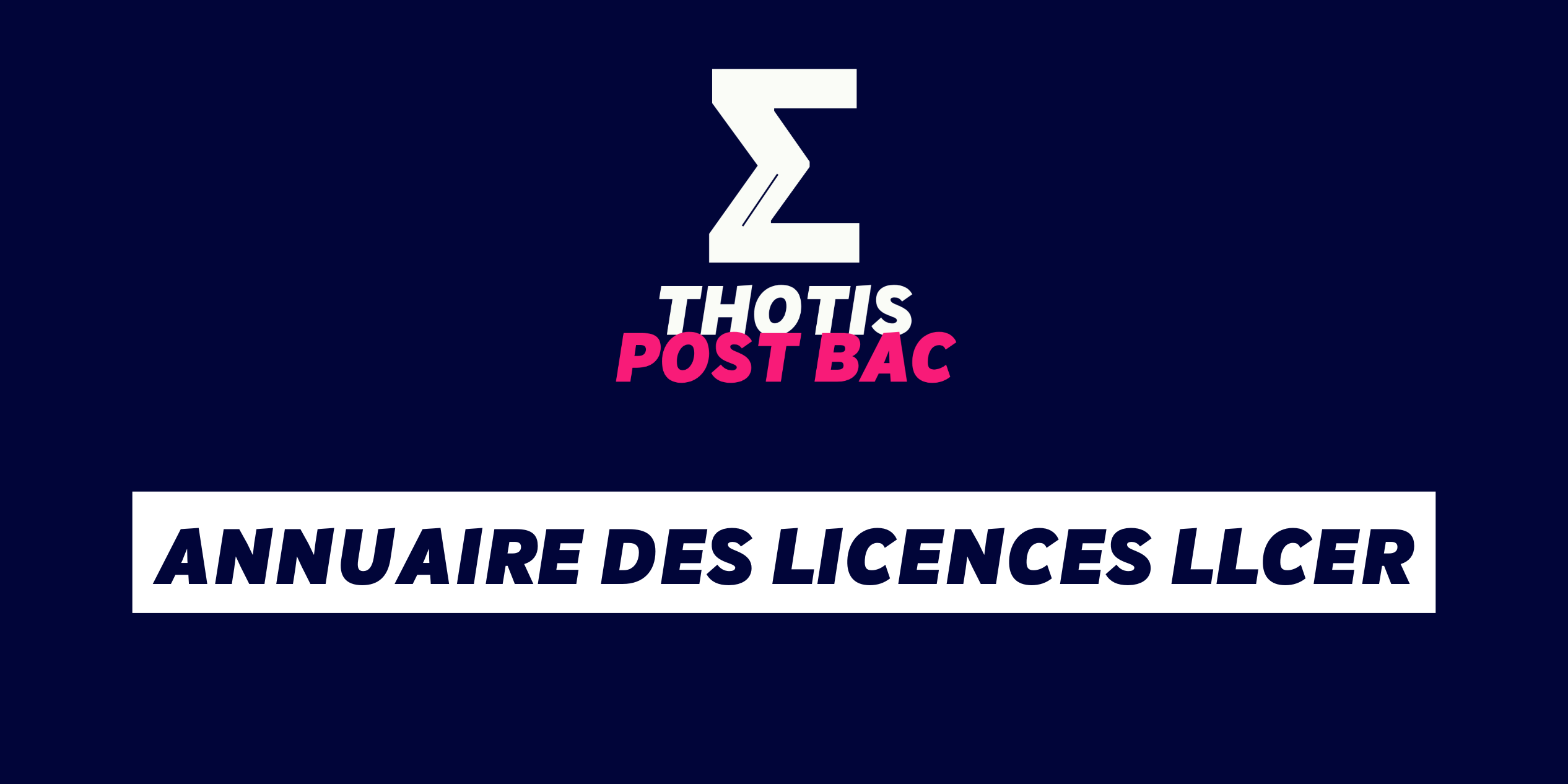 Annuaire des licences LLCER Annuaire des licences LLCER