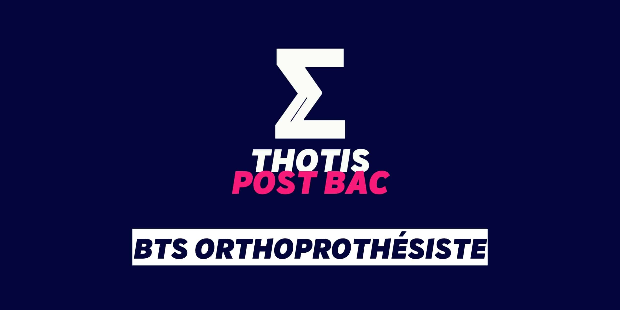 BTS Orthoprothésiste