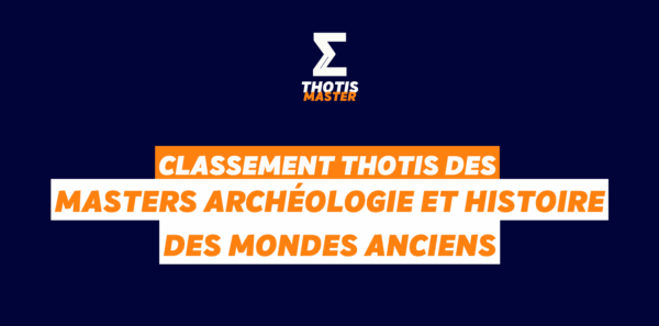 Classement Master Archéologie et histoire des mondes anciens