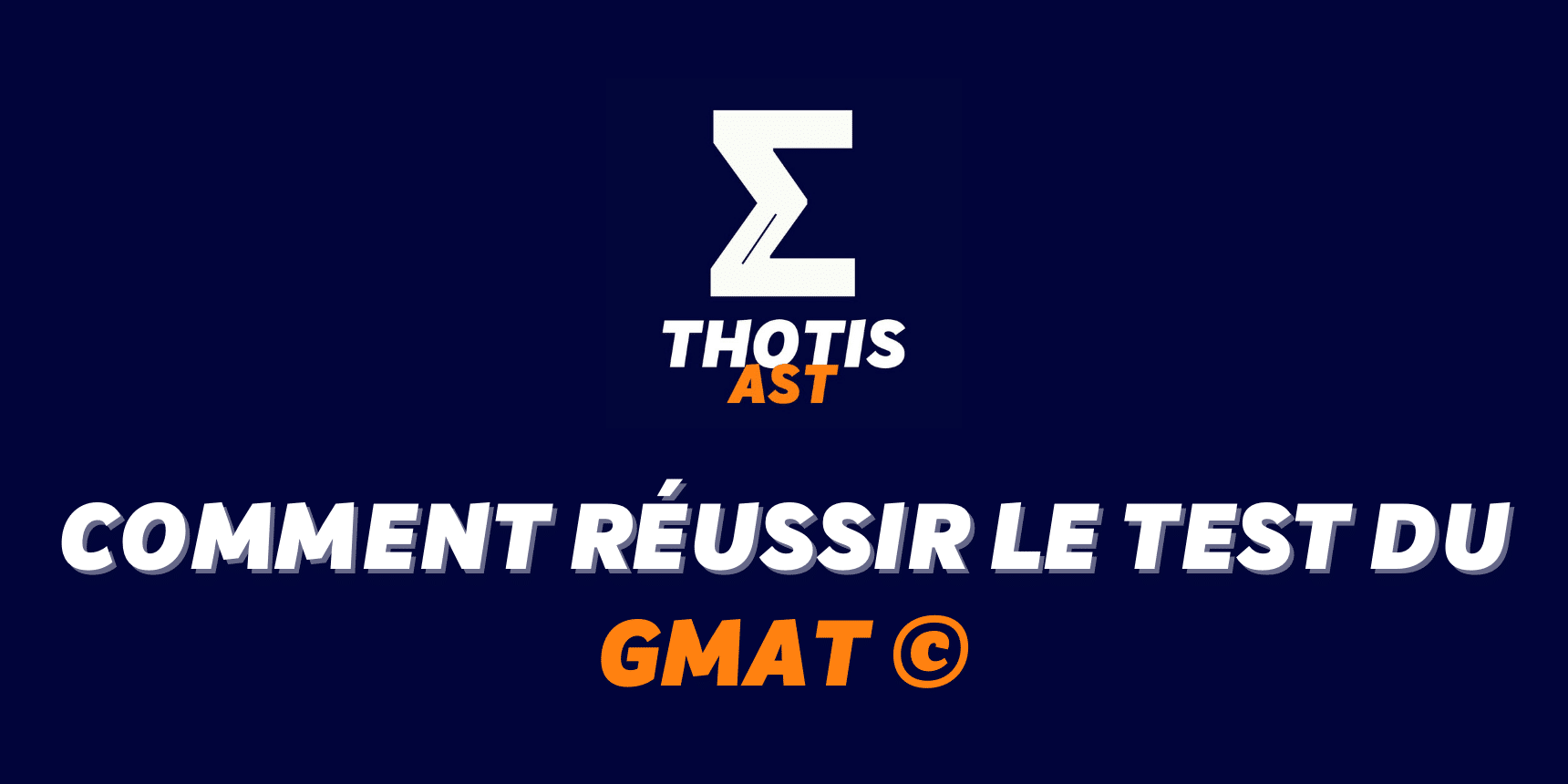 Comment réussir le GMAT Comment réussir le GMAT