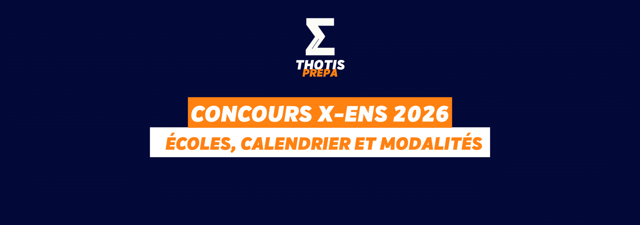 Concours XENS intégrer l’X, les ENS et l’ESPCI en 2026 Thotis — free download