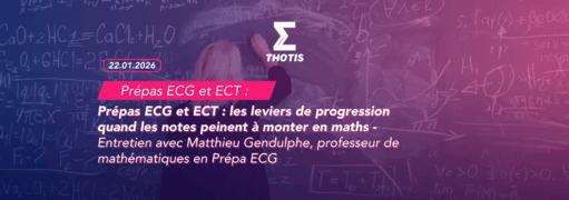 Prépas ECG et ECT les leviers de progression quand les notes peinent à monter en maths