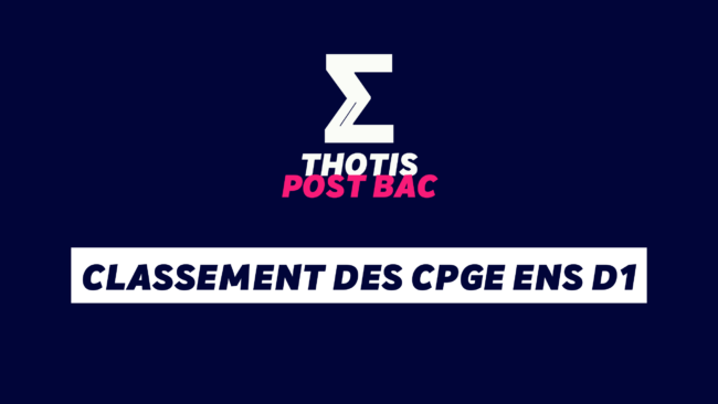 THOTIS Classement des CPGE ENS D1