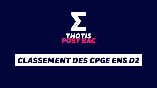 THOTIS Classement des CPGE ENS D2