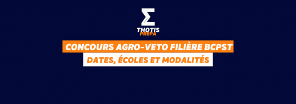 Concours Agro Veto filière BCPST 2026 calendrier, épreuves et modalités 2