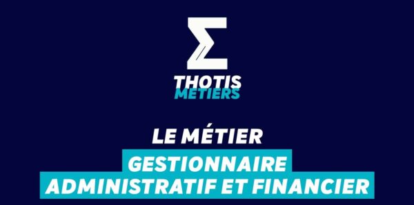 Couverture - Devenir Gestionnaire Administratif et Financier : missions, salaire…