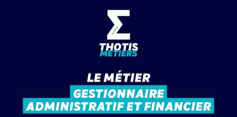 Couverture - Devenir Gestionnaire Administratif et Financier : missions, salaire…