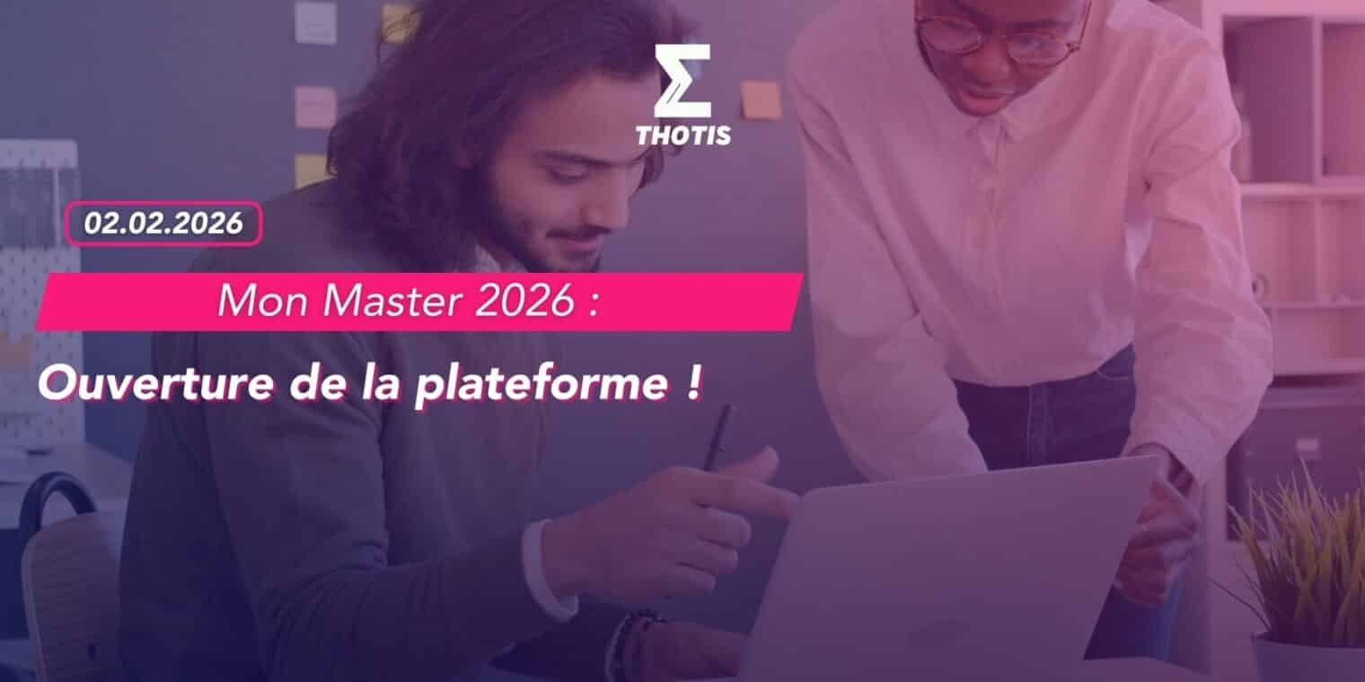 Mon Master 2026 Ouverture de la plateforme !