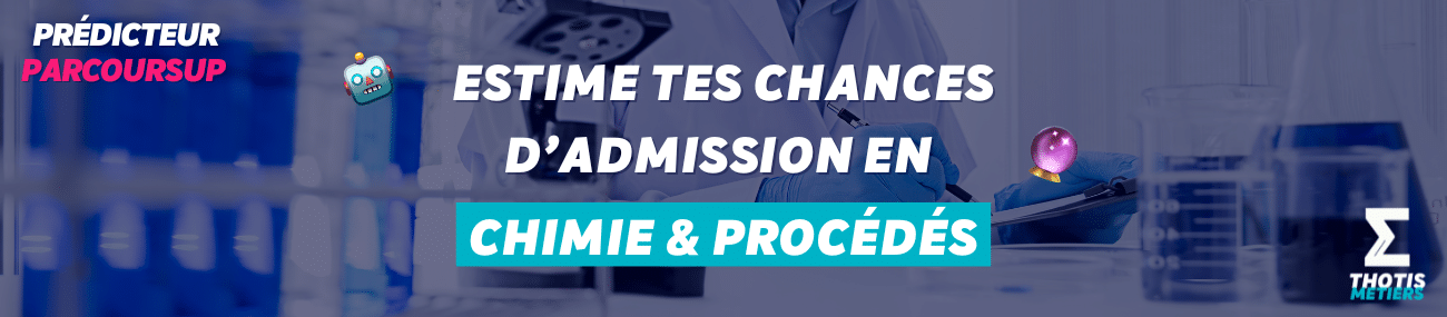 PREDICTEUR PARCOURSUP - Chimie & Procédés
