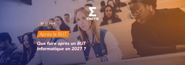 Que faire après un BUT informatique en 2027 ?