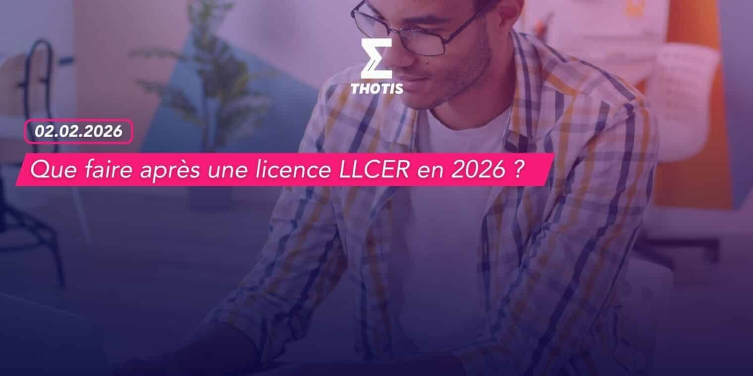 Que faire après une licence LLCER en 2026