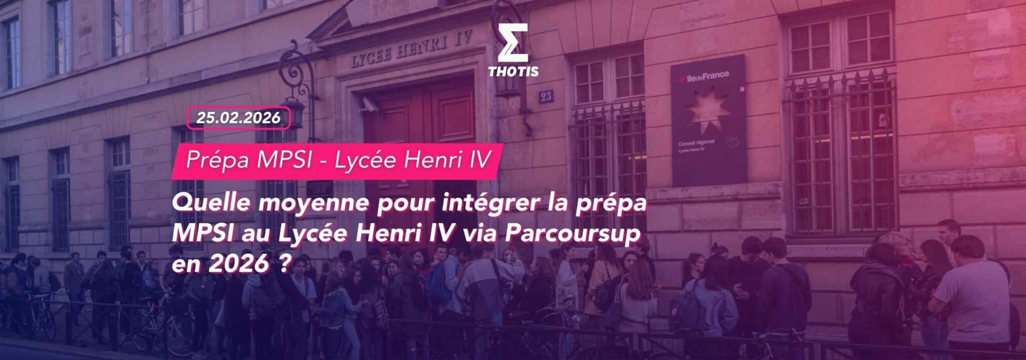 Quelle moyenne pour intégrer la prépa MPSI au Lycée Henri IV via ...