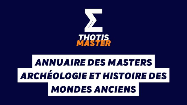 Annuaire des masters archéologie et histoire des mondes anciens